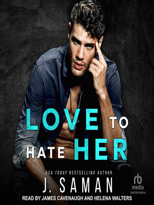 cover image of Love to Hate Her